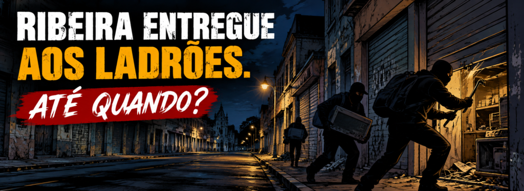 O atributo alt desta imagem está vazio. O nome do arquivo é Ribeira-Entregue-aos-Ladroes-1024x374.png